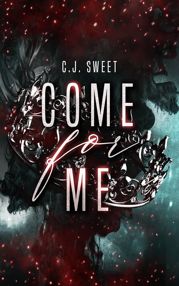 Come for Me: Part 1 - DISCOUNTED DUE TO DAMAGE