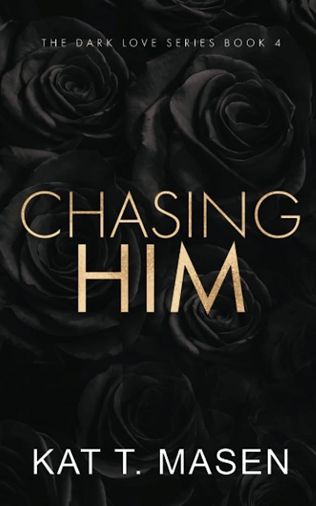 Chasing Him - Special Edition