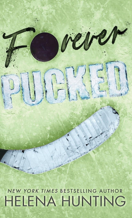 Forever Pucked - Special Edition