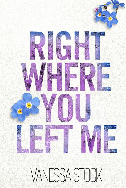 Right Where You Left Me