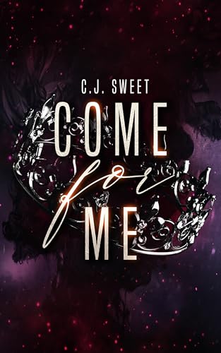 Come For Me: Part 2