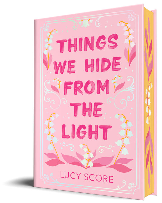 Things We Hide From The Light: Collector's Limited Edition - November 5, 2024