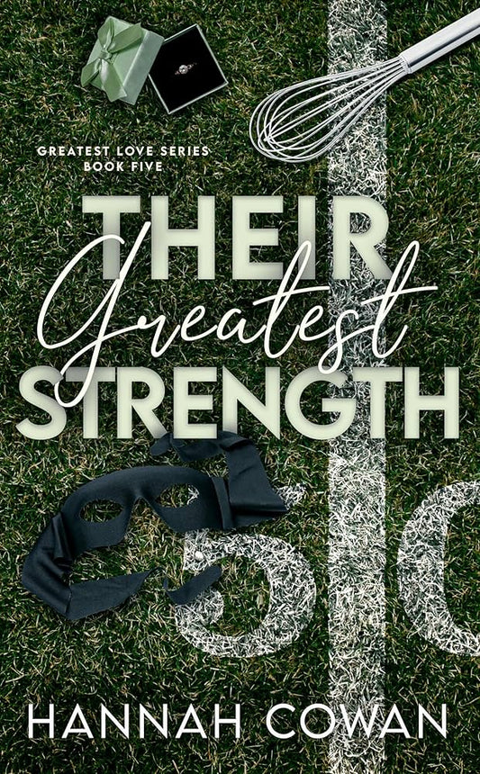 Their Greatest Strength